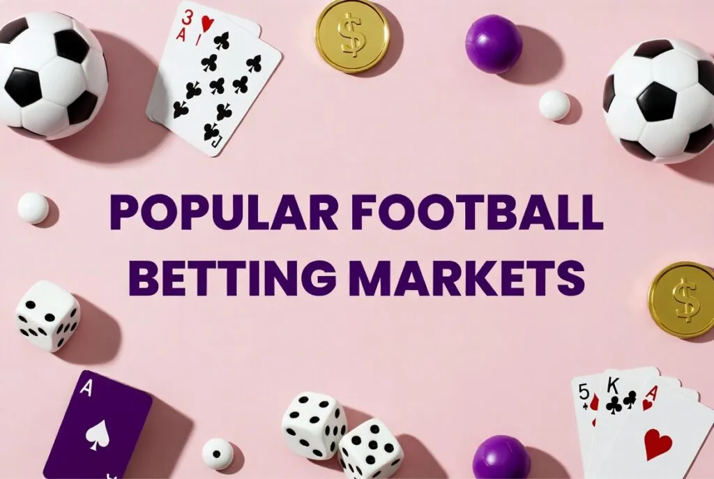 Popular Football Betting Markets